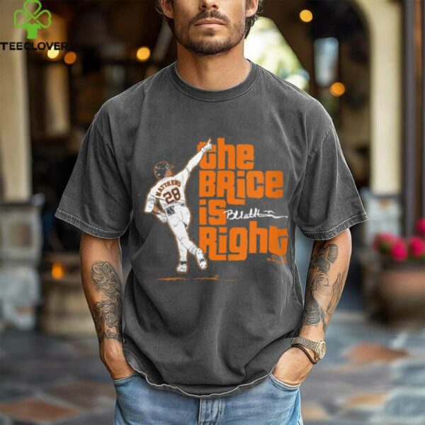 Brice Matthews   The Brice Is Right   Houston Baseball Shirt