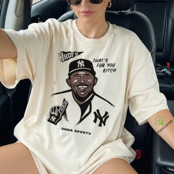 CC Sabathia HOF 52 That’s For You Btich Soda Sports New York Yankees Legend T shirts