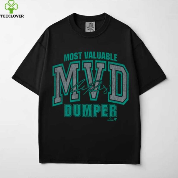 Cal Raleigh   Most Valuable Dumper   Seattle Baseball Shirt
