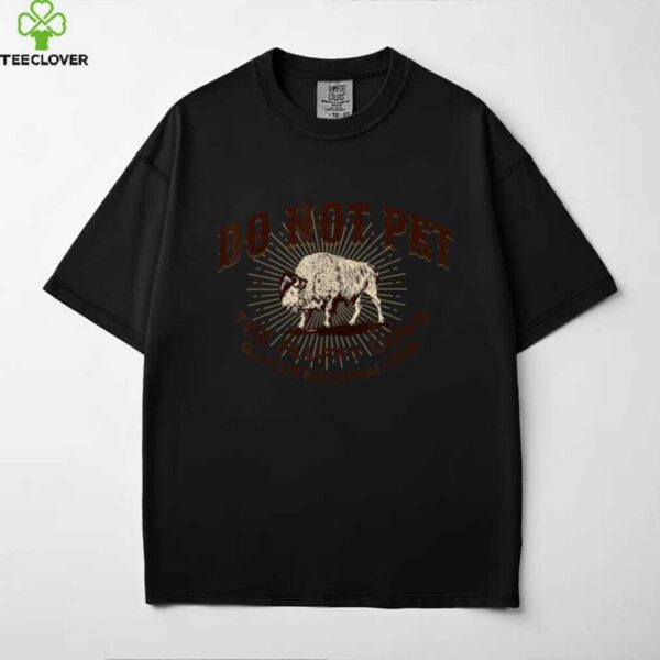 Glacier National Park Montana Do Not Pet The Fluffy Cows Shirt