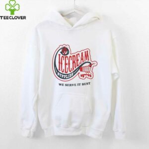 Icecream convenience store supplies we serve it best shirt