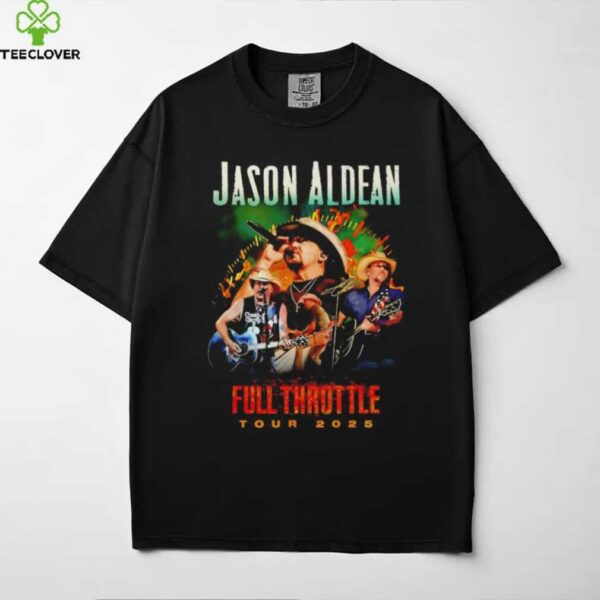 Jason Aldean Full Throttle Tour 2025 signature shirt