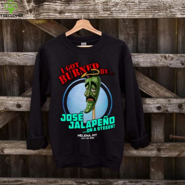 Jose Jalapeno On A Stick Helena, MT (2025) Shirt