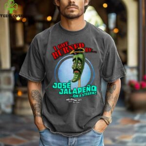 Jose Jalapeno On A Stick Helena, MT (2025) Shirt