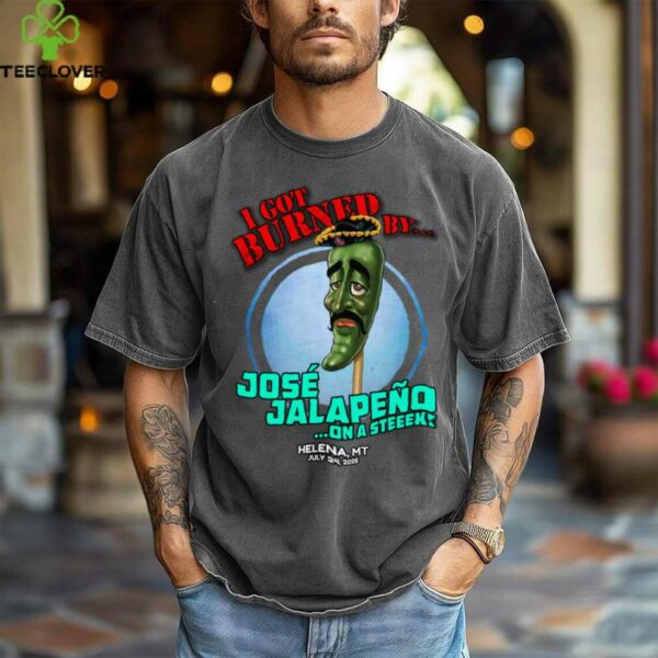 Jose Jalapeno On A Stick Helena, MT (2025) Shirt