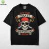 All Gas, No Brakes Shirt