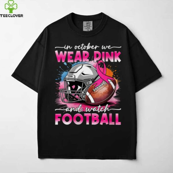 October Wear Pink Watch Football Breast Cancer Awareness Shirt