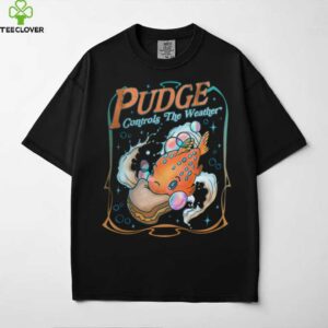 Pudge Controls The Weather Pullover Shirt