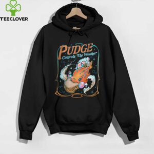 Pudge Controls The Weather Pullover Shirt