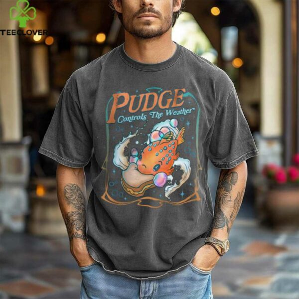 Pudge Controls The Weather Pullover Shirt