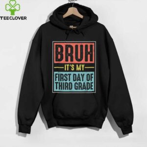 Retro Bruh Its My First Day Of 3rd Grade Back To School Shirt