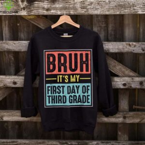 Retro Bruh Its My First Day Of 3rd Grade Back To School Shirt