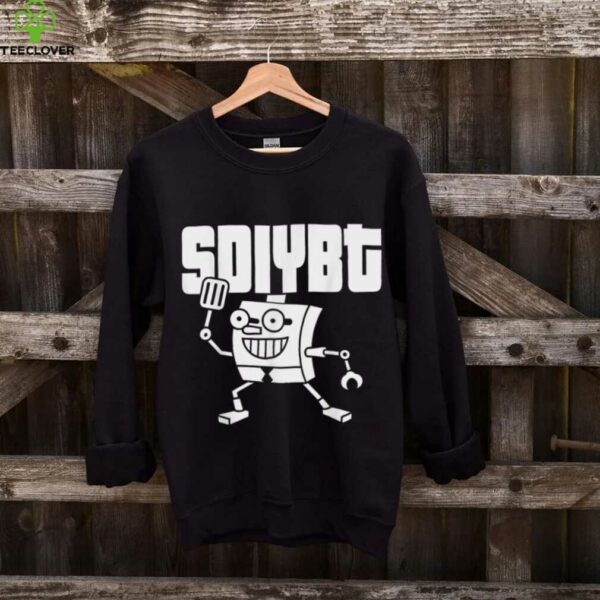 SDIYBT Robot Start Digging In Yo But Robot Tees Shirt