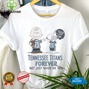Tennessee Titans Charlie Brown Snoopy Titans Forever Not Just When We Win Shirt