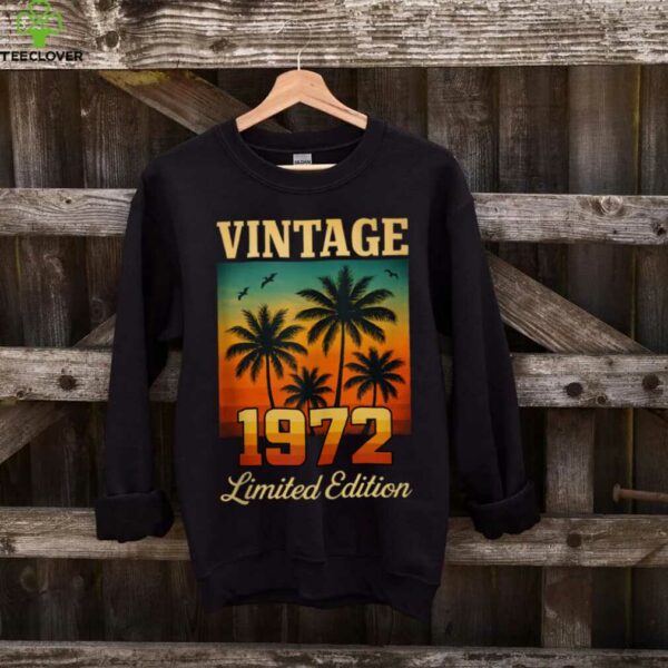 Vintage 1972 Limited Edition 53 Year Old Birthday Retro Palm Shirt