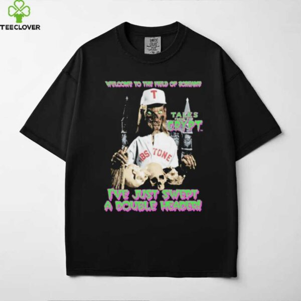 Welcome to the field of screams I’ve just swept a doubleheader Halloween shirt