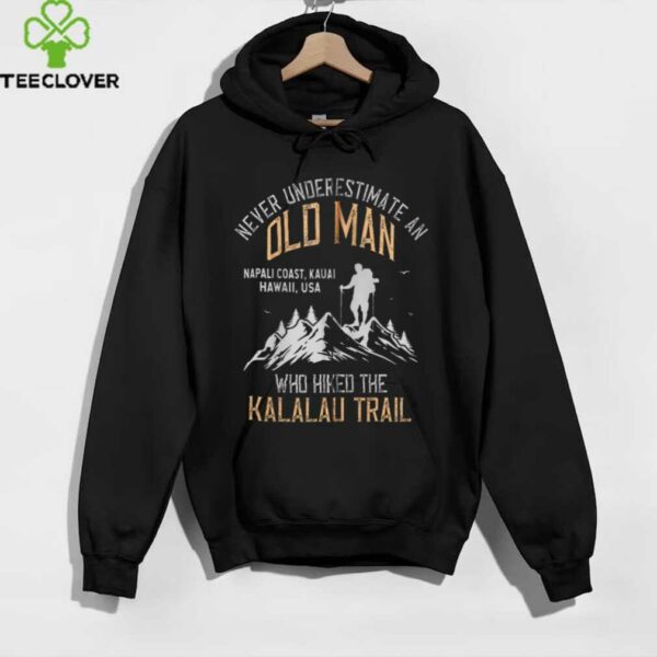 An Old Man Who Hiked The Kalalau Trail Zip Shirt