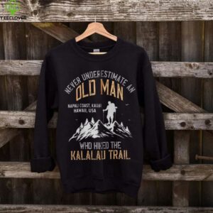 An Old Man Who Hiked The Kalalau Trail Zip Shirt