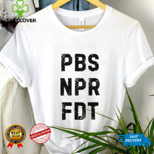 Anti Trump Public Broadcasting Support Resist Tyranny NPR PBS Political Shirt
