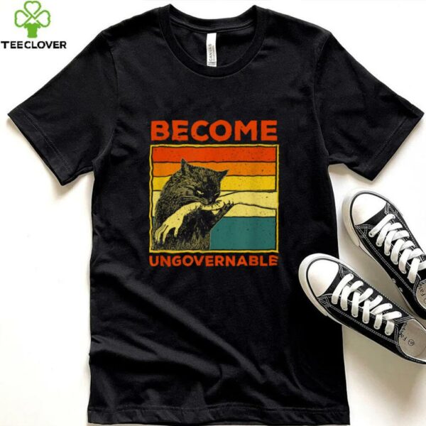 Become Ungovernable   Black Cat Biting Hand Meme Shirt