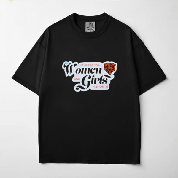 Chicago bears celebrating women and girls in sports shirt