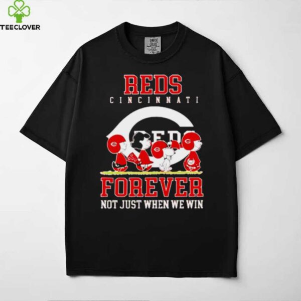 Cincinnati Reds forever not just when we win Peanuts shirt