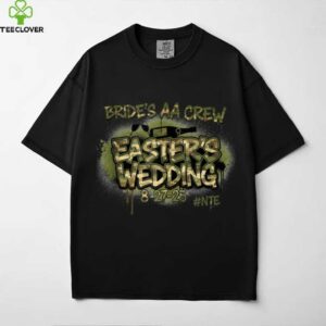 Easter’S Wedding NTE shirt