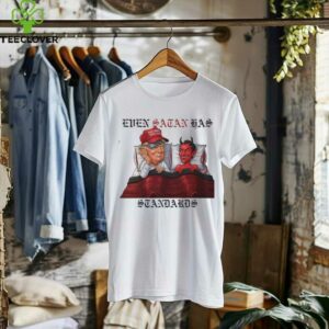 Even Satan Has His Standards Anti trump Offensive Humor Trump And Satan In Bed Shirt