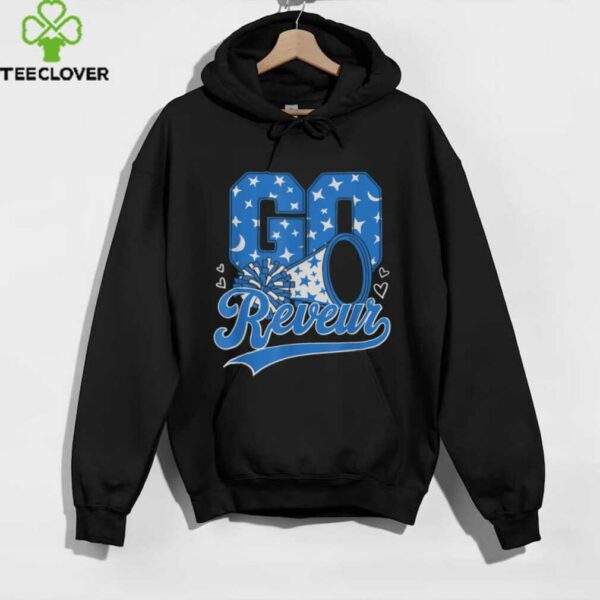 Go Reveur Dreamer _ Cute Cheerleader School Spirit shirt