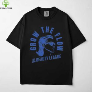 Grow The Flow T Shirt
