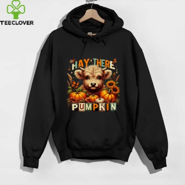 Hay There Pumpkin Highland Cow Fall Design Shirt