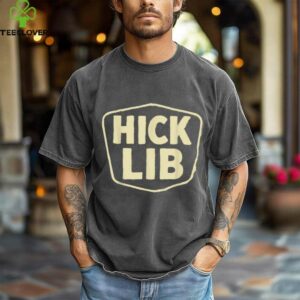 Hick Lib Shirt