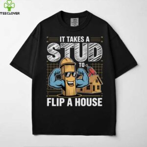 House Flipping Real Estate Renovation Experts Flippers Shirt