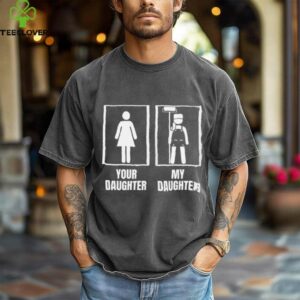 House Painter Your Daughter My Daughter Mom Painter Shirt