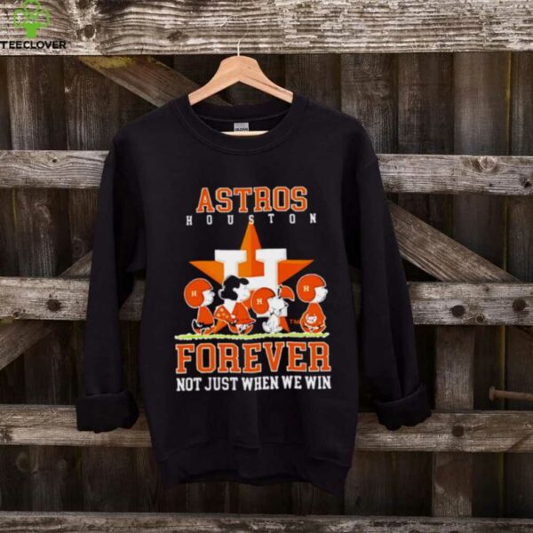 Houston Astros forever not just when we win Peanuts shirt