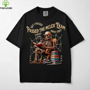 I Passed The NCLEX Exam Skeleton Nursing Test Nurse Shirt