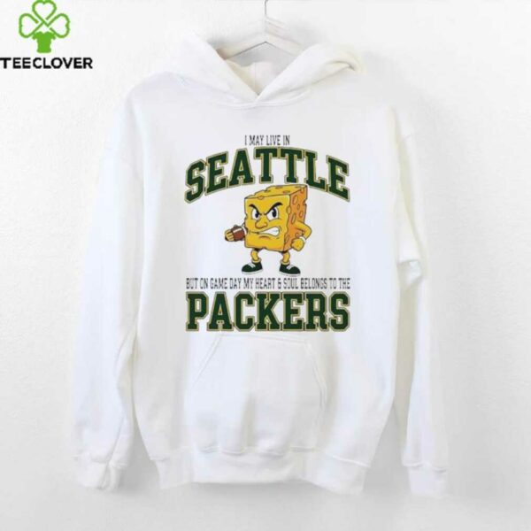I may live in Seattle but on gameday my heart and soul belong to Green Bay Packers shirt