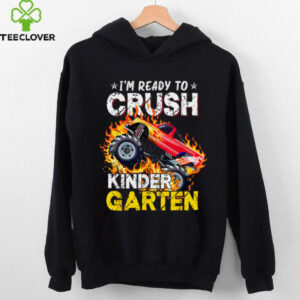 I’M Ready To Crush Kindergarten Monster Truck First Day Boys Shirt