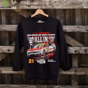 Josh Berry 2025 NASCAR Cup Series Playoffs NAPA All In Signature shirt