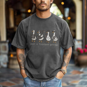Just A Silly Goose Football Shirt