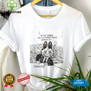 Labubu smoking so I’ve heard you cultured folks despise us shirt