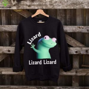 Lizard Lizard Lizard Meme shirt