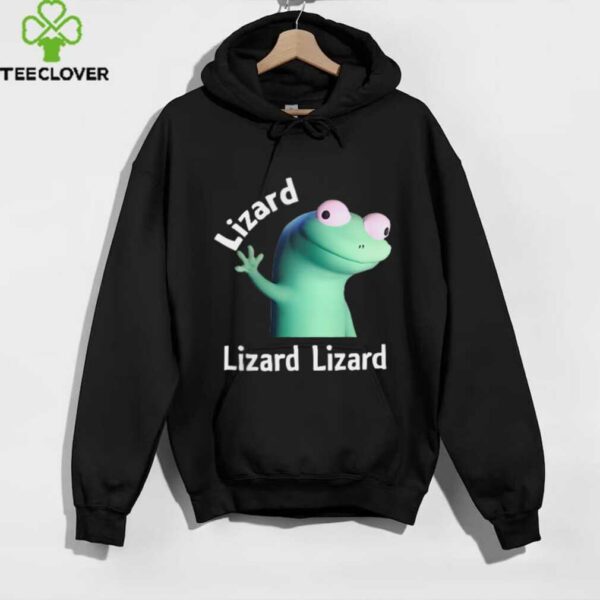 Lizard Lizard Lizard Meme shirt