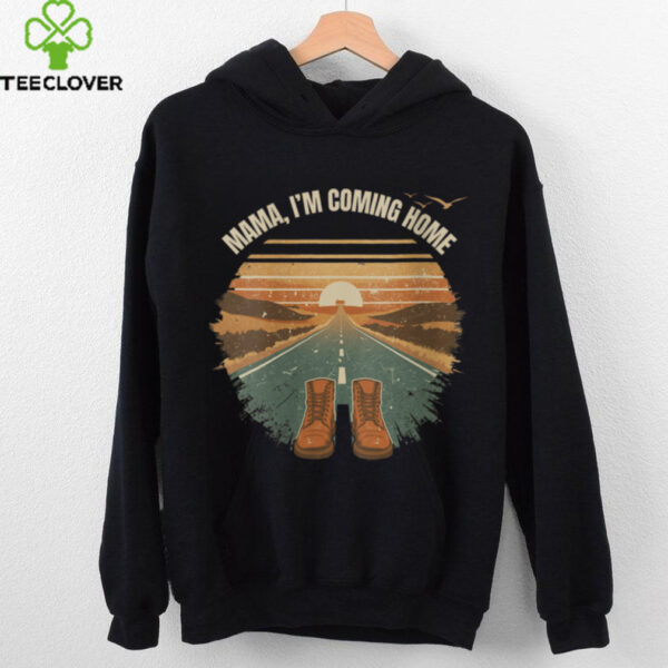 Mama I’M Coming Home Cute Vintage Retro Tee Shirt