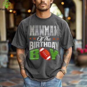 Mawmaw Of The Birthday Boy Football Party Family Matching shirt