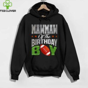 Mawmaw Of The Birthday Boy Football Party Family Matching shirt