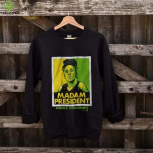 Nneka Ogwumike Madam President Shirt