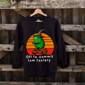 Off To Commit Tom Foolery Frog Sarcasm Mem Shirt