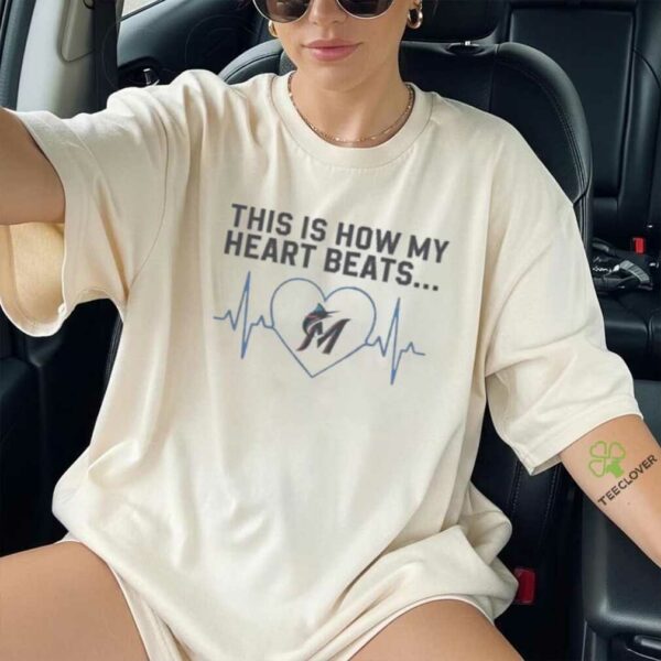 Official This Is How My Heart Beats Miami Marlins Shirt