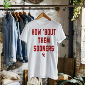 Oklahoma Sooners How Bout Them Sooners T Shirt